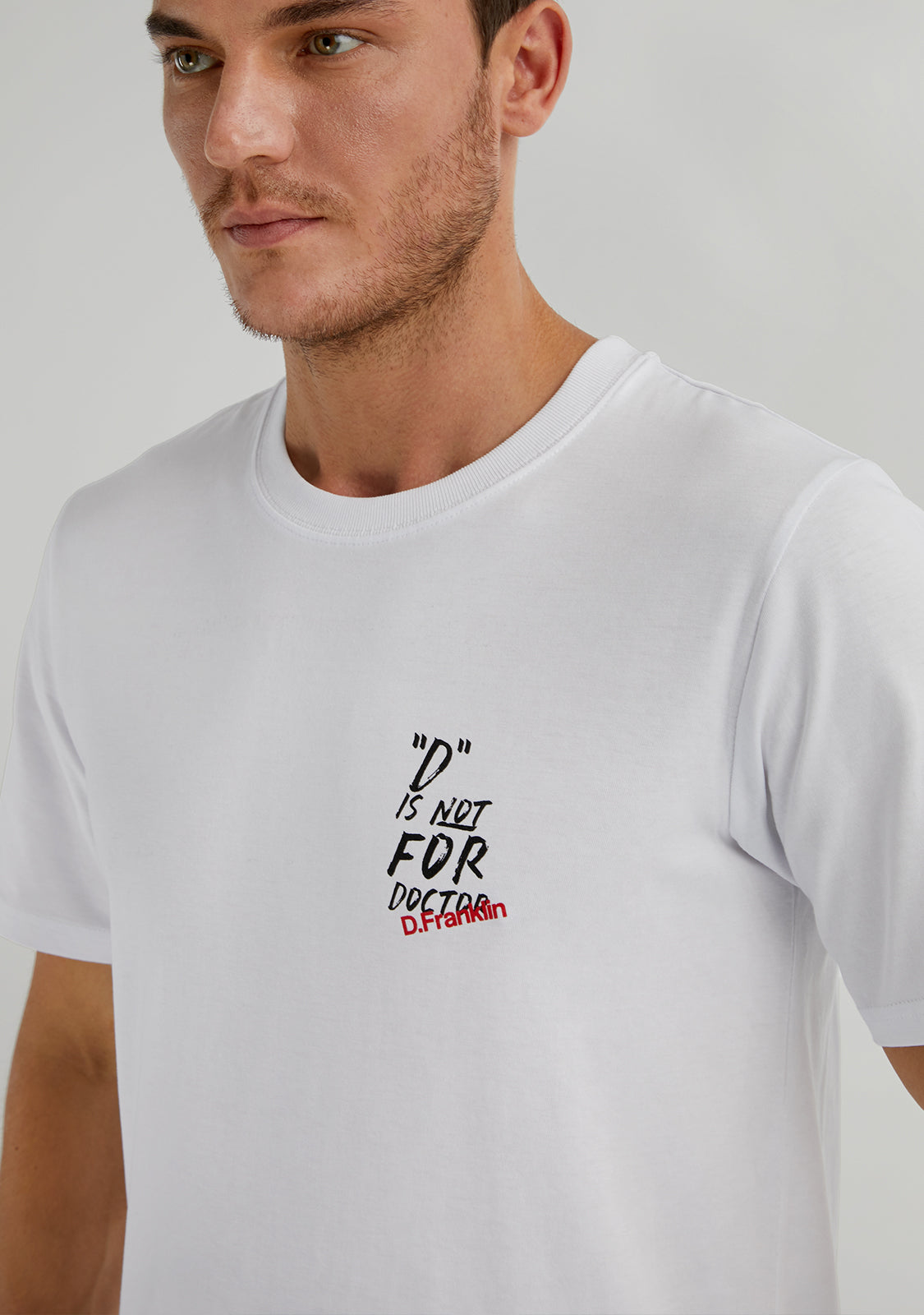 D Is Not For Doctor T-Shirt White