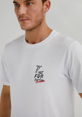 D Is Not For Doctor T-Shirt White